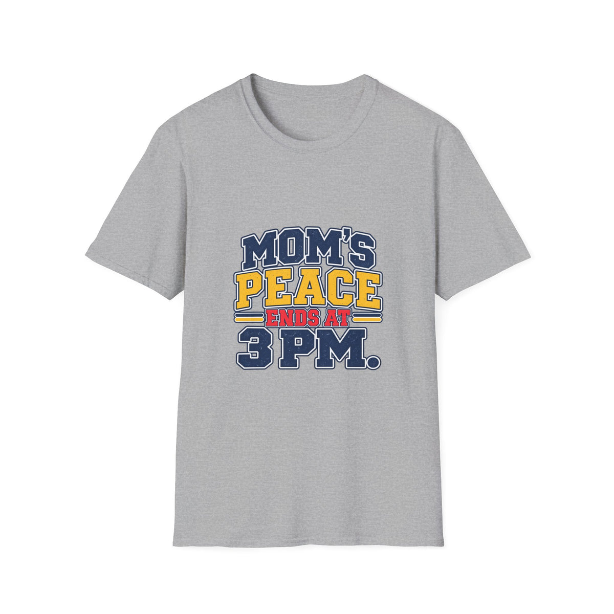 Mom's Peace Ends at 3 PM T-Shirt