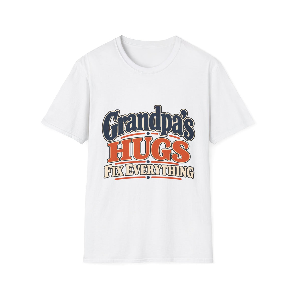Grandpa's Hugs Fix Everything T-Shirt