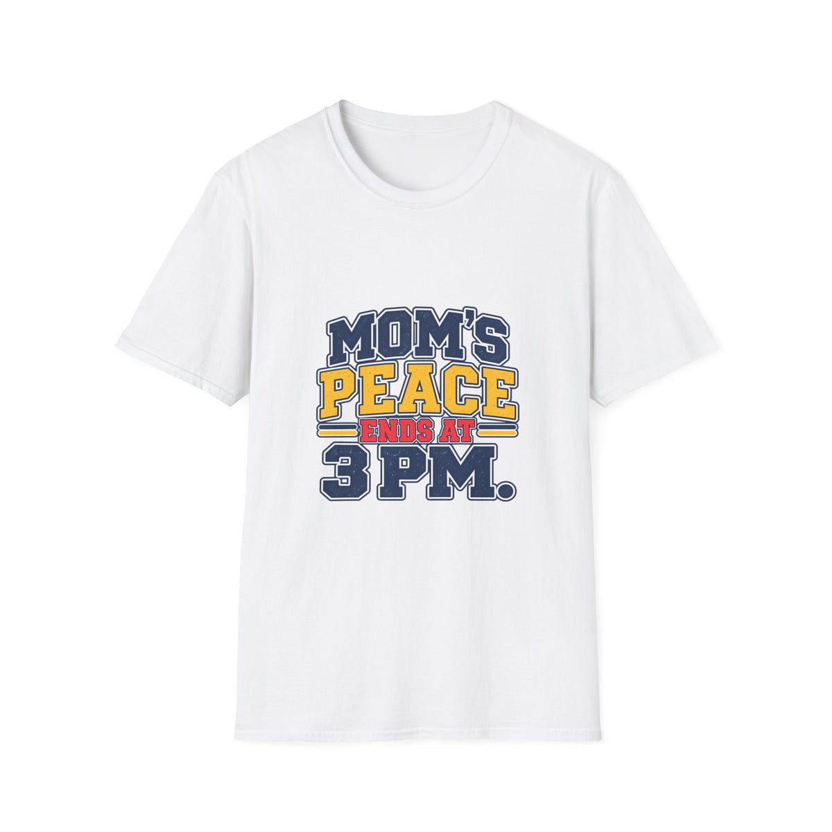 Mom's Peace Ends at 3 PM T-Shirt