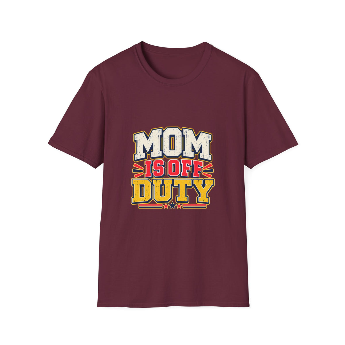Mom Is Off Duty T-Shirt