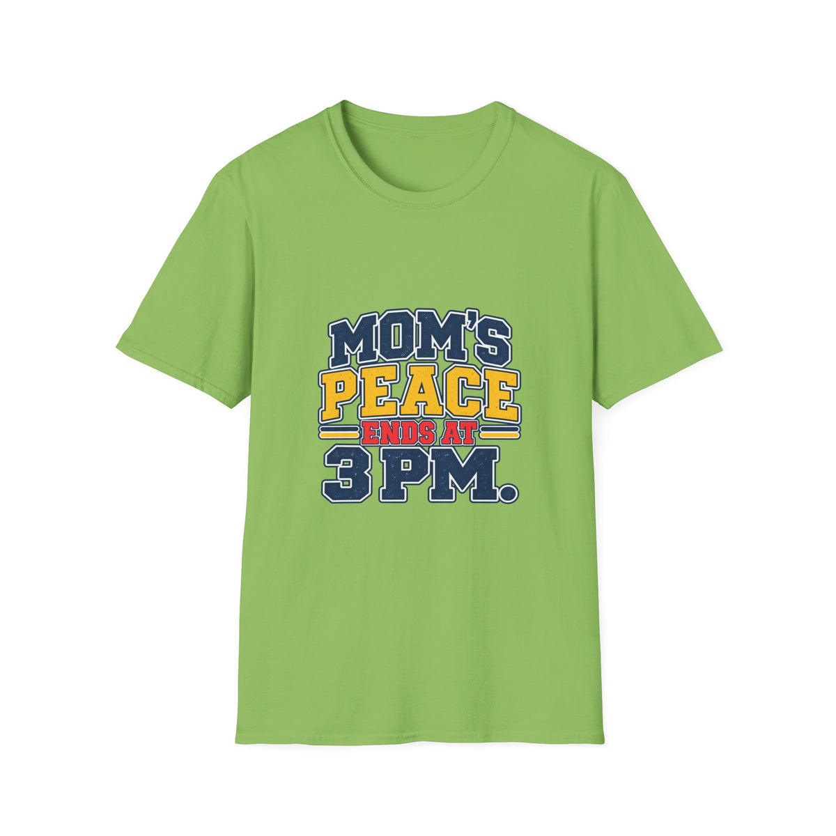 Mom's Peace Ends at 3 PM T-Shirt