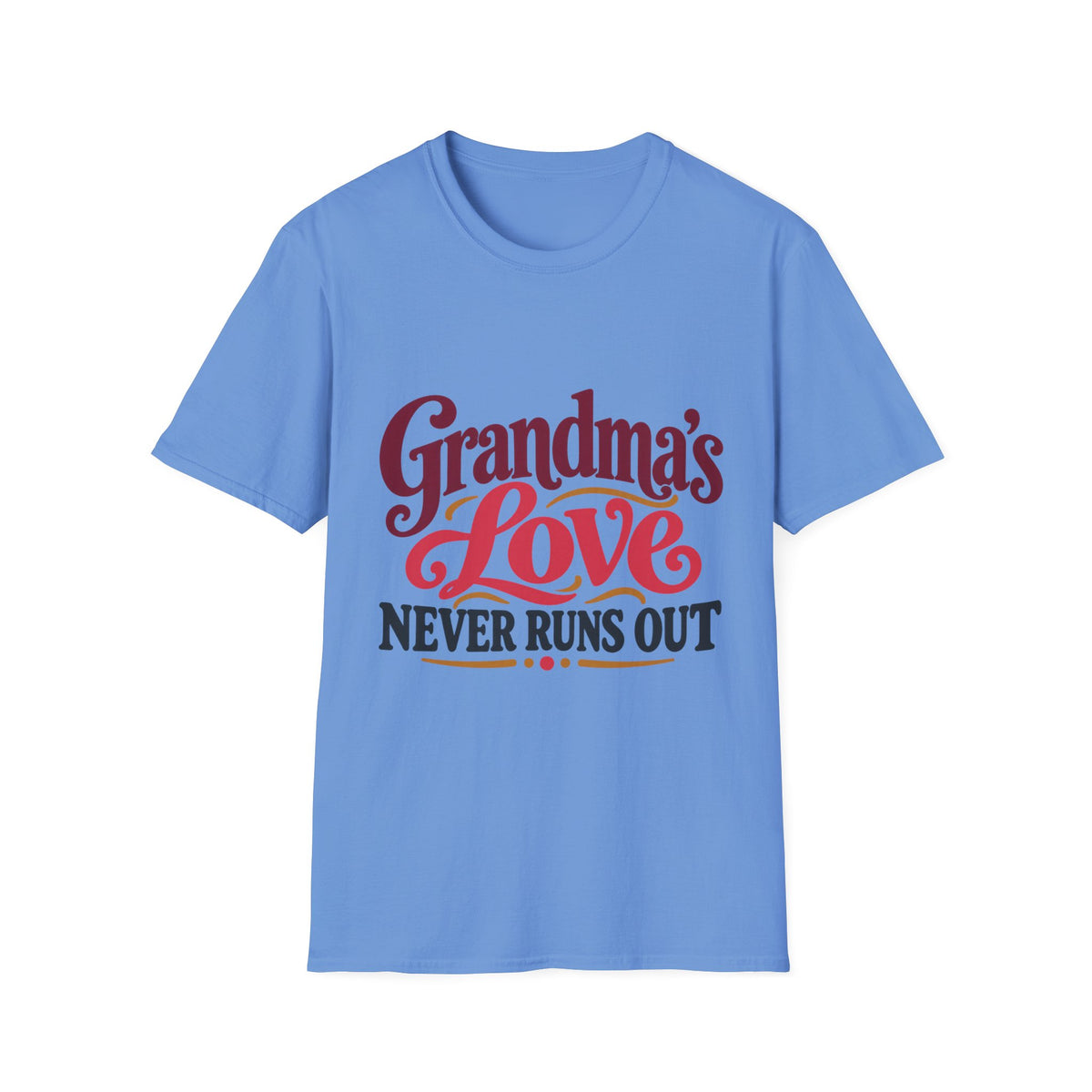Grandma's Love Never Runs Out T-Shirt