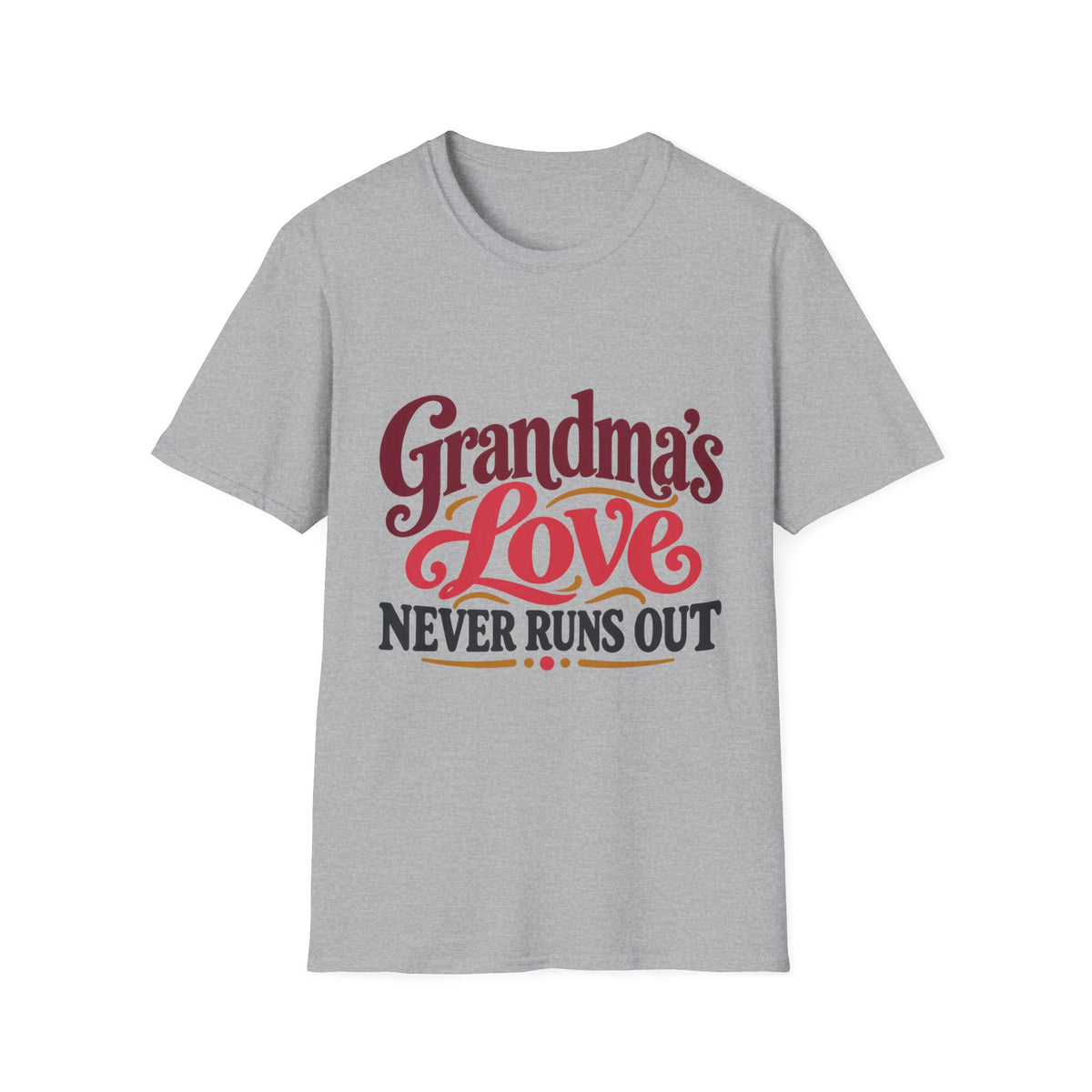 Grandma's Love Never Runs Out T-Shirt