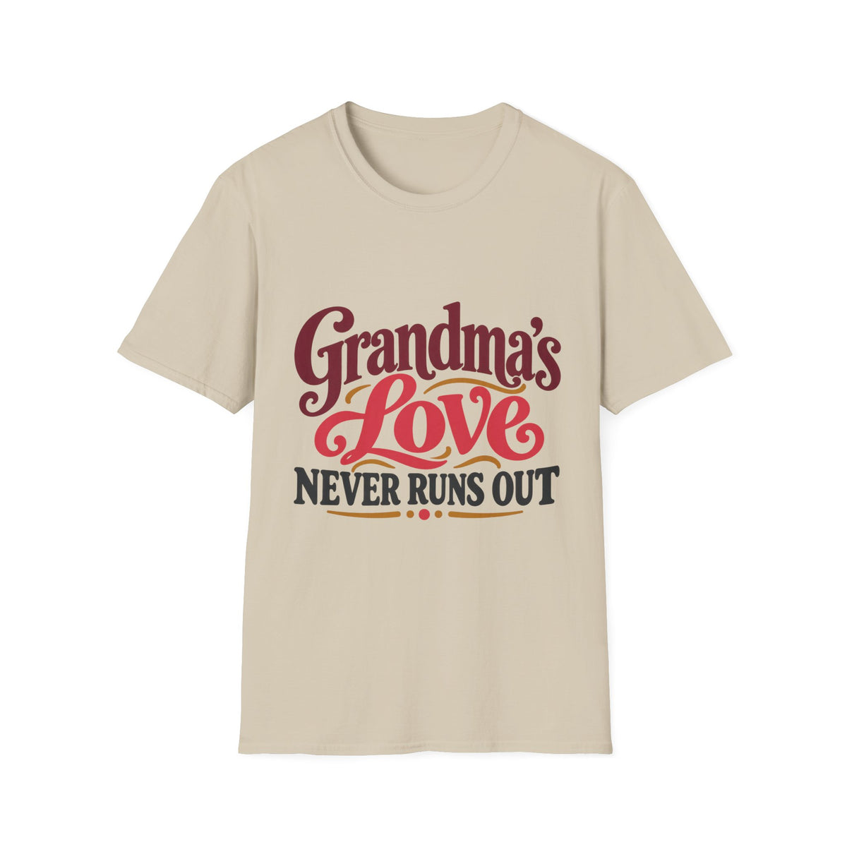 Grandma's Love Never Runs Out T-Shirt