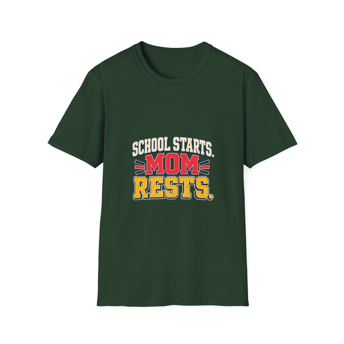 School Starts, Mom Rests T-Shirt
