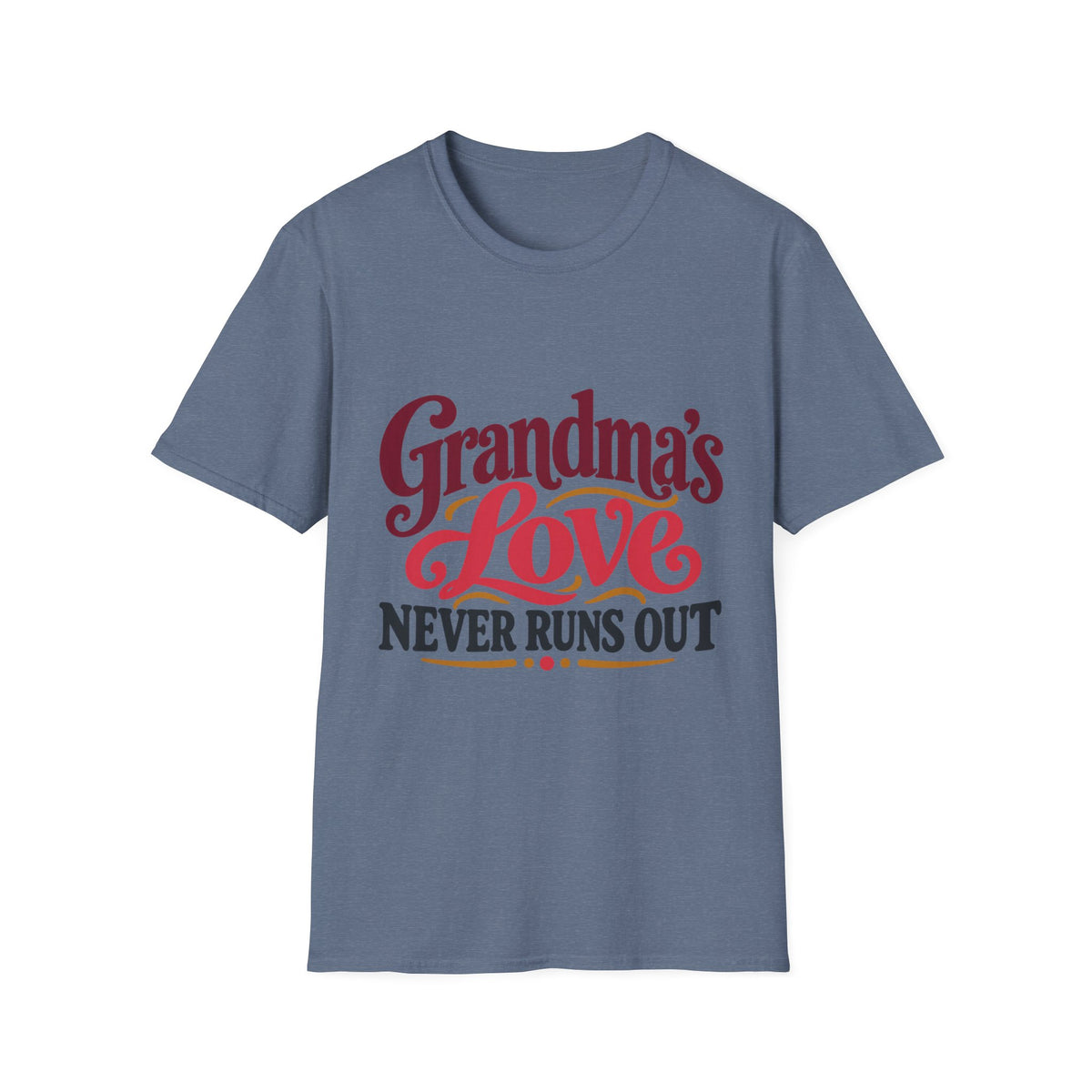 Grandma's Love Never Runs Out T-Shirt