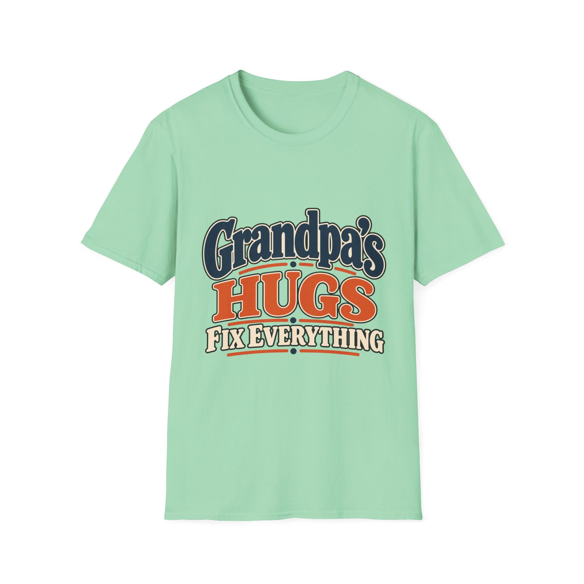 Grandpa's Hugs Fix Everything T-Shirt