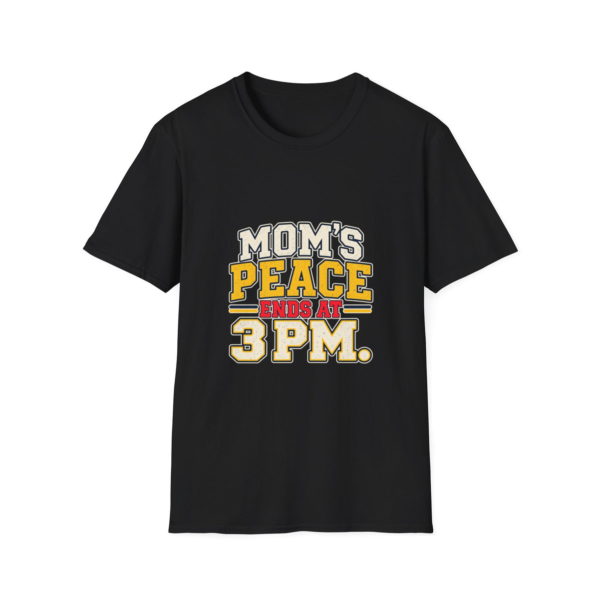 Mom's Peace Ends at 3 PM T-Shirt