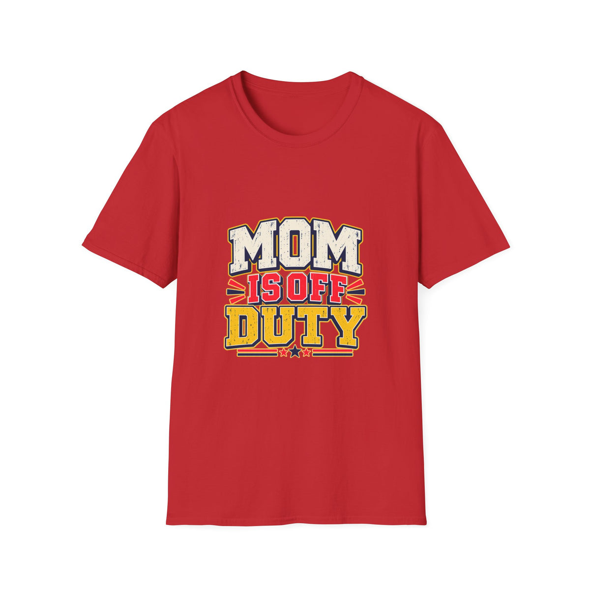 Mom Is Off Duty T-Shirt
