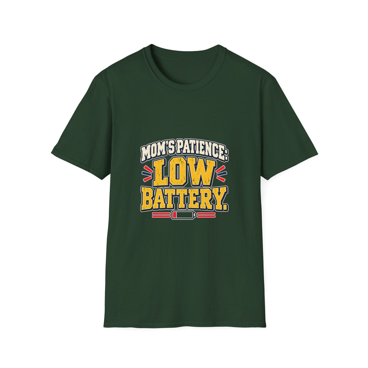 Mom's Patience: Low Battery T-Shirt