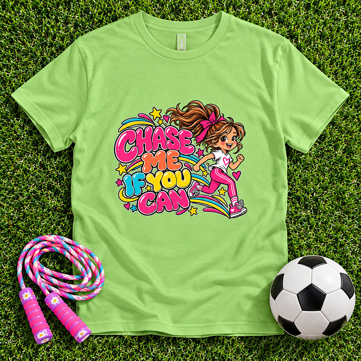 Chase Me, If You Can. Girls T-Shirt - Lime