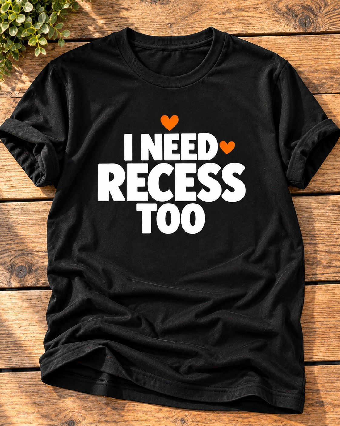 Black "I Need Recess Too" mom t-shirt with bold white letters