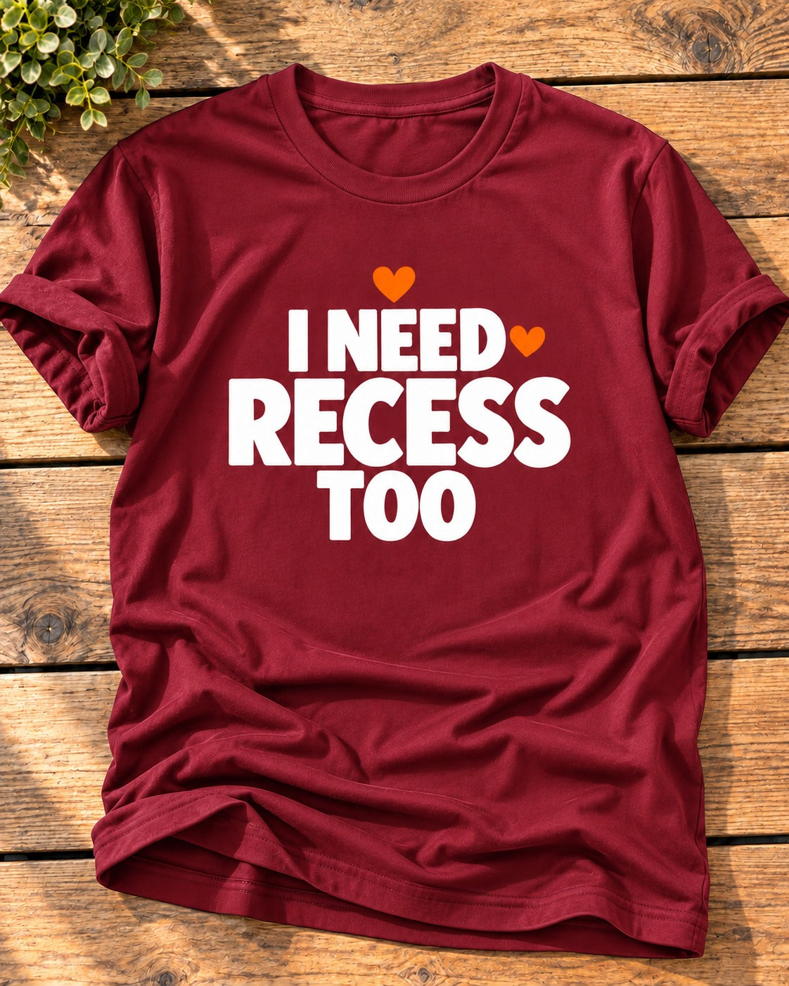 Cardinal Red "I Need Recess Too" mom t-shirt with bold white letters