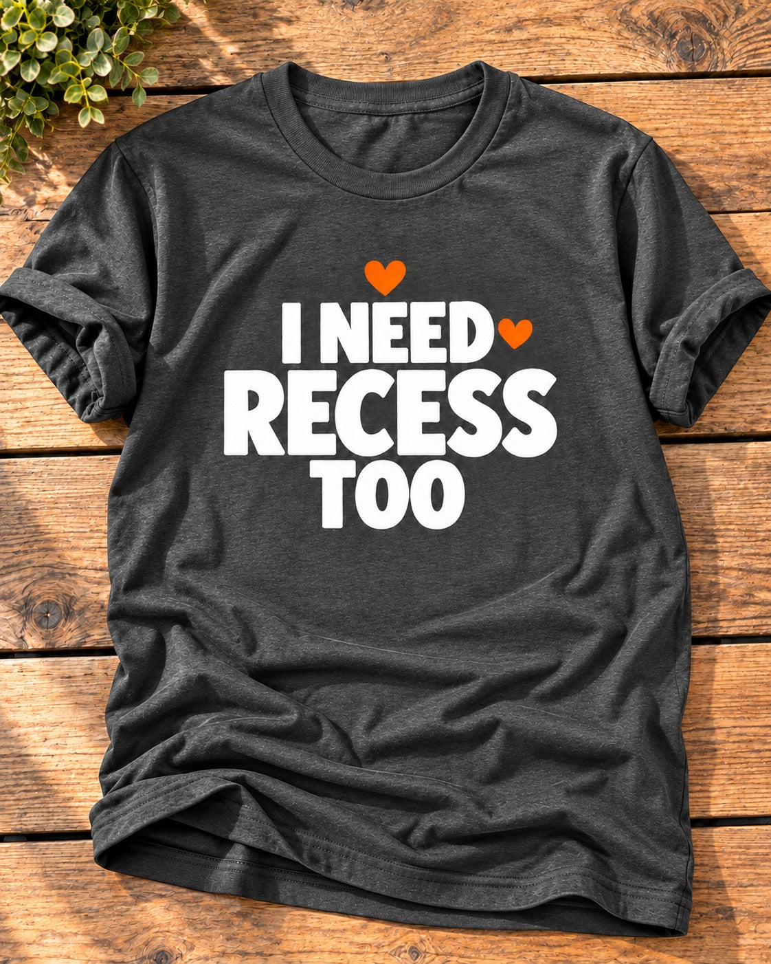 Dark Heather "I Need Recess Too" mom t-shirt with bold white letters