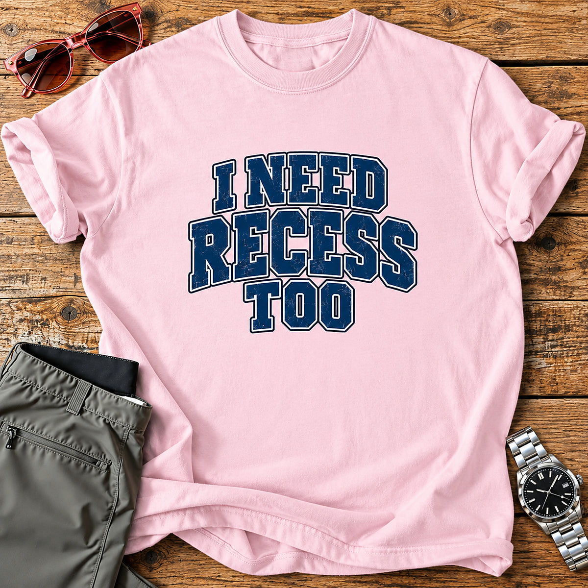I Need Recess Too Parent T-Shirt - Light Pink