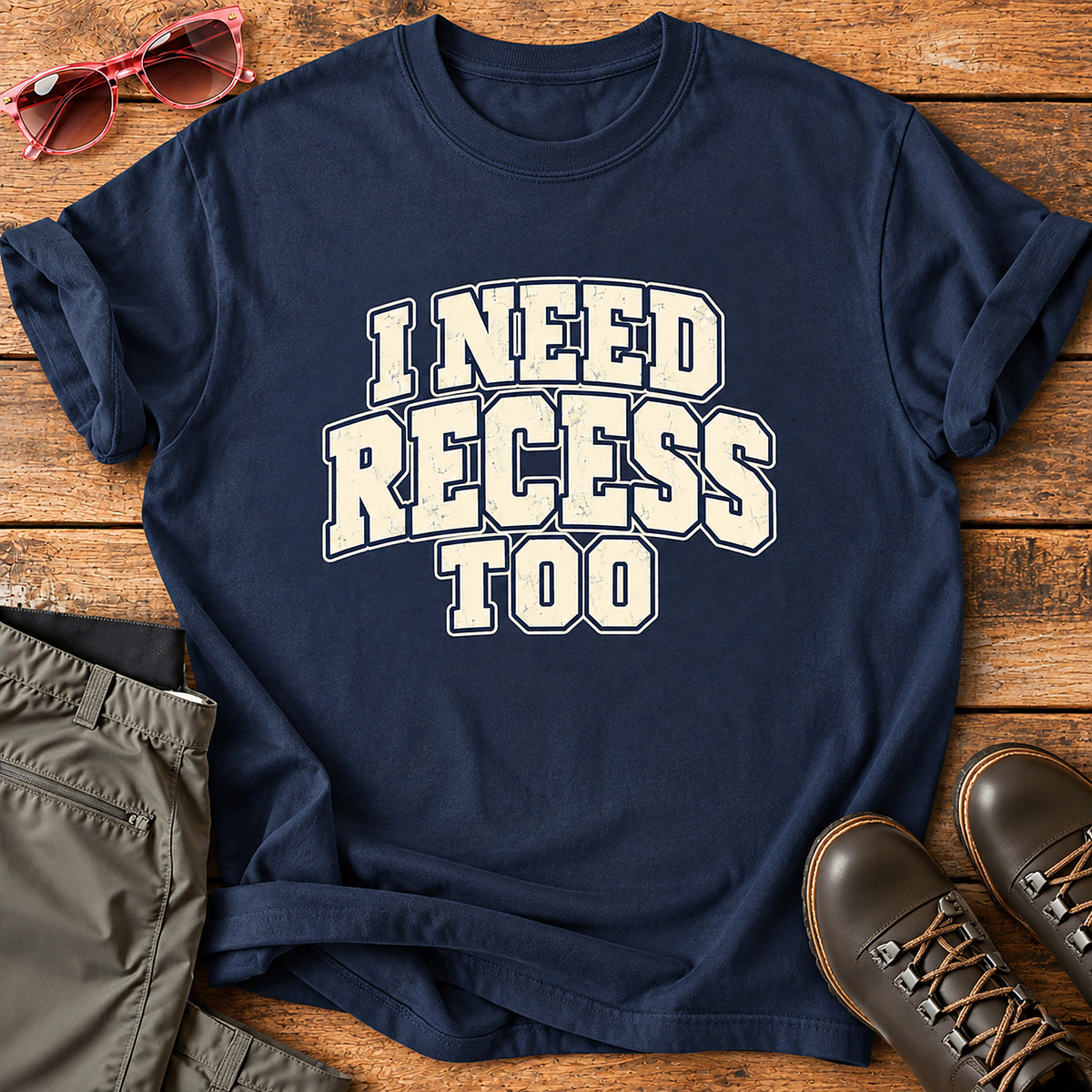 I Need Recess Too Parent T-Shirt - Navy