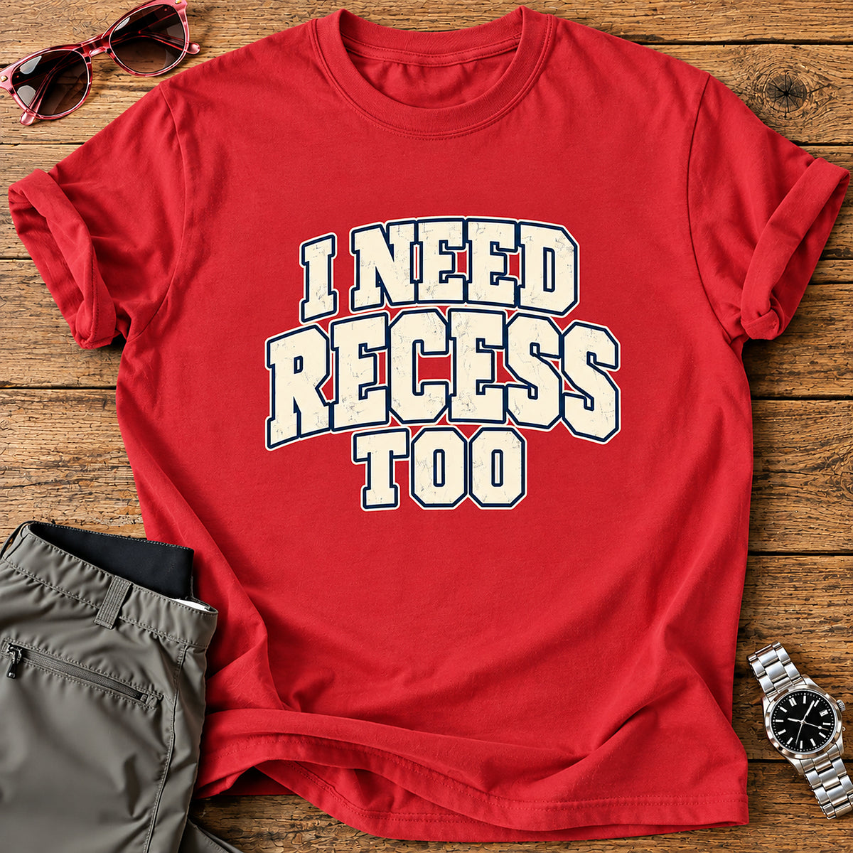 I Need Recess Too Parent T-Shirt - Red