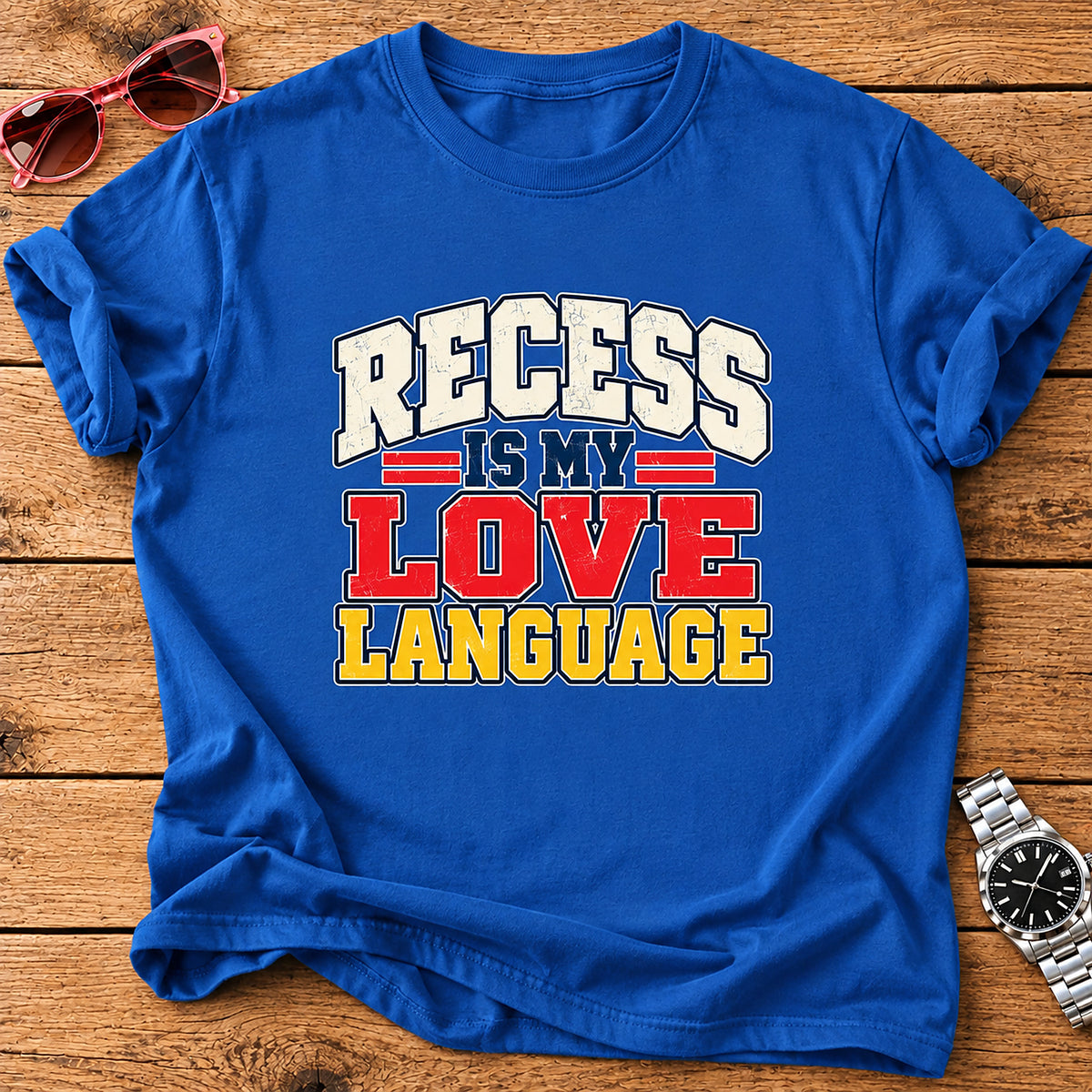 Recess Is My Love Language Parent T-Shirt - Royal