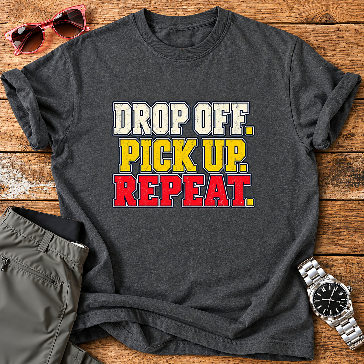 Drop Off. Pick Up. Repeat. Parent T-Shirt - Dark Heather