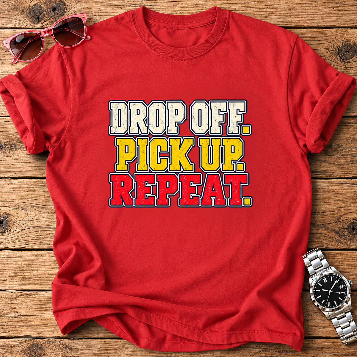Drop Off. Pick Up. Repeat. Parent T-Shirt - Red