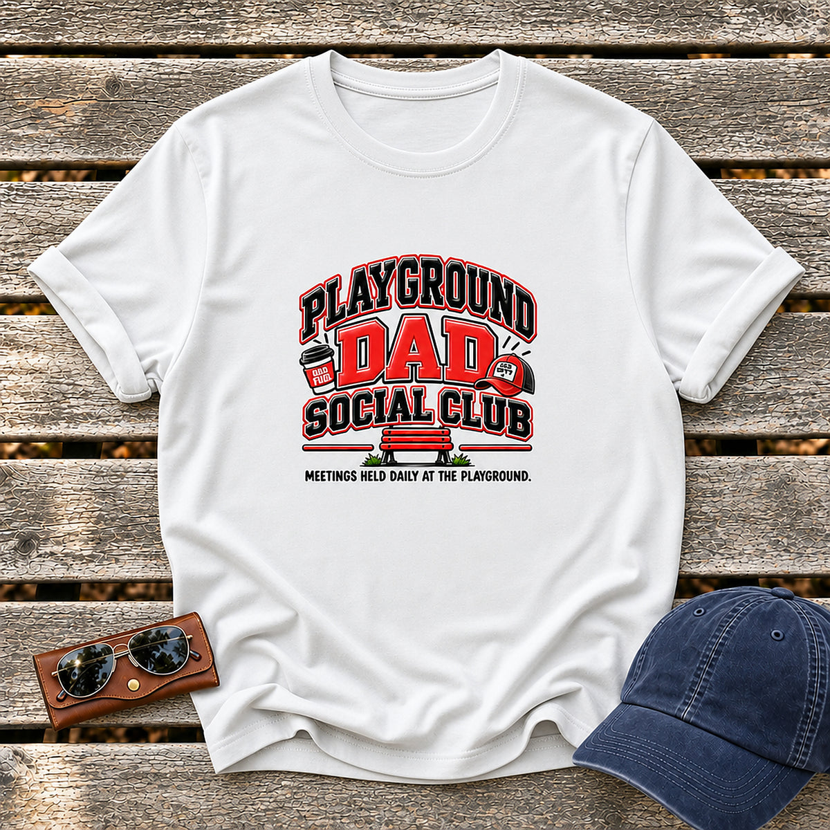 Playground Dad Social Club T-Shirt - Meetings Held Daily At The Playground - White