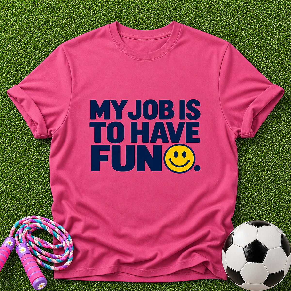 My Job is to Have Fun Kids T-Shirt - Heliconia