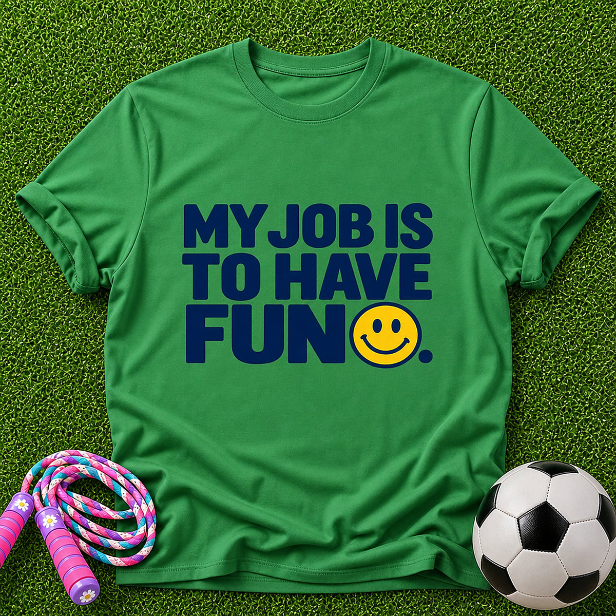 My Job is to Have Fun Kids T-Shirt - Irish Green